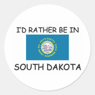 I'd rather be in South Dakota Classic Round Sticker