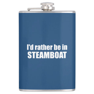 I'd Rather Be In Steamboat Springs Colorado Hip Flask