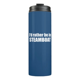 I'd Rather Be In Steamboat Springs Colorado Thermal Tumbler