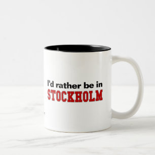I'd Rather Be In Stockholm Two-Tone Coffee Mug
