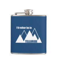 I'd Rather Be In Telluride Mountain