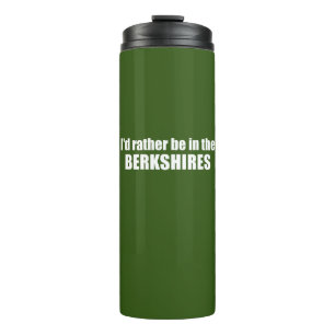 I'd Rather Be In The Berkshires Thermal Tumbler