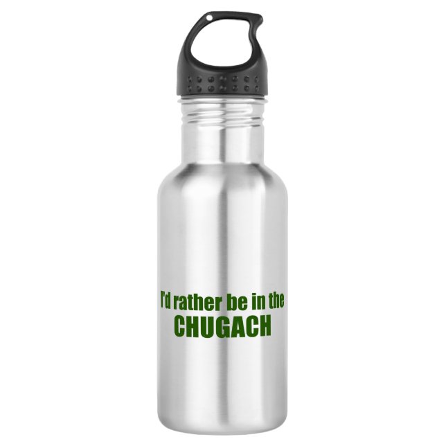 I'd Rather Be In The Chugach 532 Ml Water Bottle (Front)