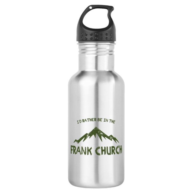 I'd Rather Be In The Frank Church 532 Ml Water Bottle (Front)