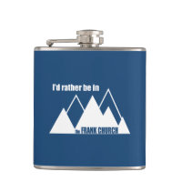I'd Rather Be In The Frank Church Mountain