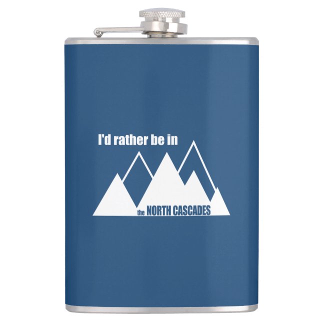I'd Rather Be In The North Cascades Mountain Hip Flask (Front)