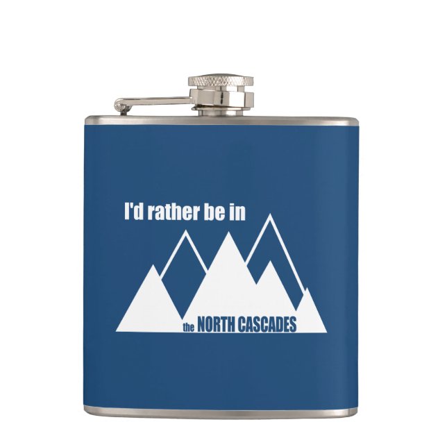 I'd Rather Be In The North Cascades Mountain Hip Flask (Front)
