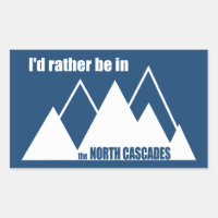 I'd Rather Be In The North Cascades Mountain