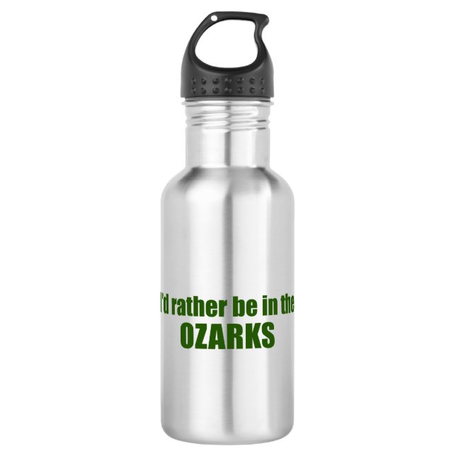 I'd Rather Be In The Ozarks 532 Ml Water Bottle (Front)