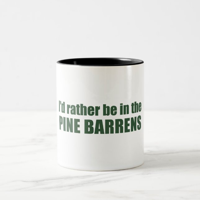 I'd Rather Be In The Pine Barrens Two-Tone Coffee Mug (Center)