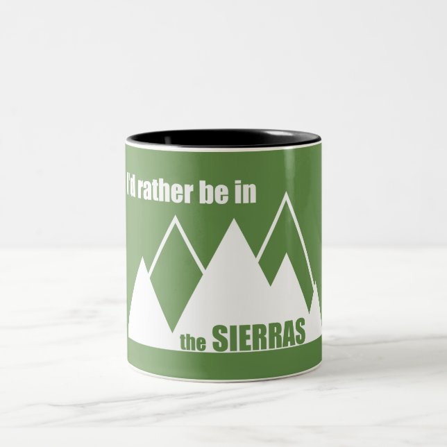 I'd Rather Be In The Sierras Two-Tone Coffee Mug (Center)