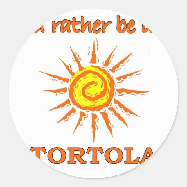 I'd Rather Be in Tortola Classic Round Sticker (Front)