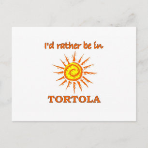 I'd Rather Be in Tortola Postcard