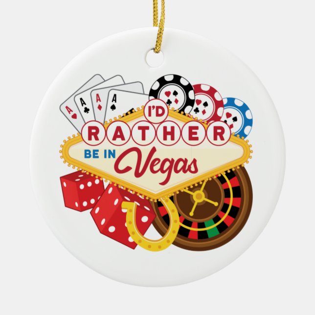 I'd Rather Be in Vegas Casino Gambler Gambling Ceramic Tree Decoration (Front)
