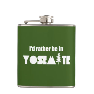I'd Rather Be In Yosemite National Park Hip Flask