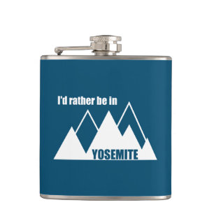 I'd Rather Be In Yosemite National Park Mountain Hip Flask