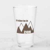 I'd Rather Be In Zion National Park Utah Mountain