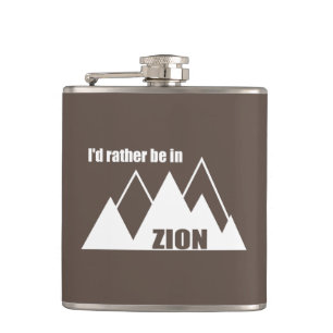 I'd Rather Be In Zion National Park Utah Mountain Hip Flask