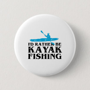 I'd Rather Be Kayak Fishing Cute Love To Kayak Gif 6 Cm Round Badge