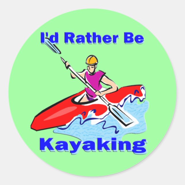 I'd Rather Be Kayaking 1 Classic Round Sticker (Front)