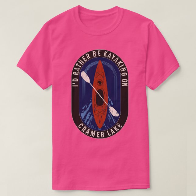 Id Rather Be Kayaking On Cramer Lake in Wisconsin T-Shirt (Design Front)
