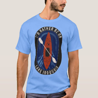 Id Rather Be Kayaking On Lake Iroquois in MI T-Shirt
