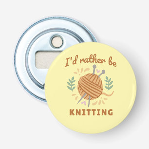 I'd Rather Be Knitting Bottle Opener