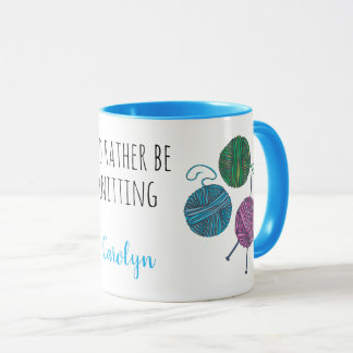 I'd rather be knitting, personalised mug