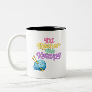 I'd Rather Be Knitting Two-Tone Coffee Mug