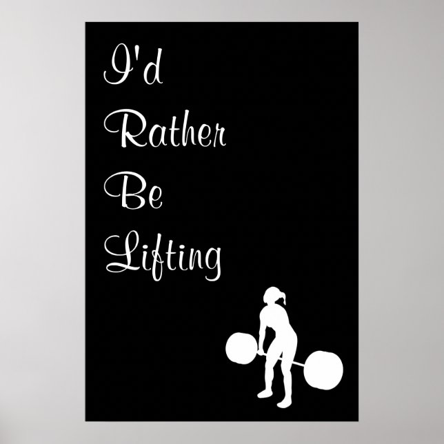 I'd Rather Be Lifting - Poster (Front)
