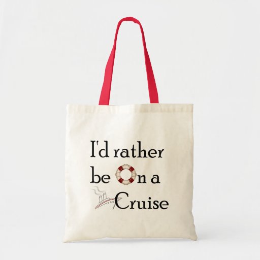 Image of I'd Rather Be On A Cruise Tote Bag