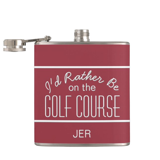 I'd Rather Be on Golf Course Quote Monogrammed Hip Flask (Opened)