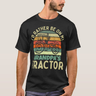 I'D Rather Be On My Grandpas Tractor T-Shirt