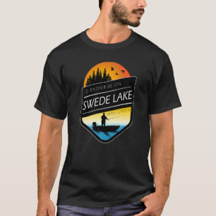 I'd Rather Be On Swede Lake Wisconsin Fishing T-Shirt