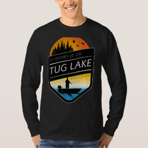 I'd Rather Be On Tug Lake Wisconsin Fishing T-Shirt