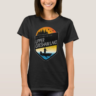 I'd Rather Be On Upper Gresham Lake Wisconsin Fish T-Shirt