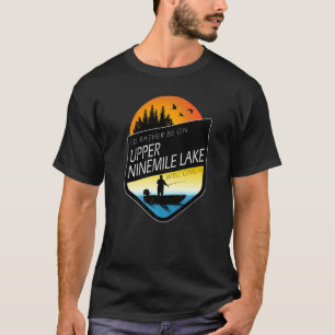 I'd Rather Be On Upper Ninemile Lake Wisconsin Fis T-Shirt