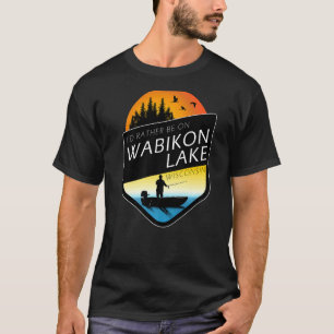 I'd Rather Be On Wabikon Lake Wisconsin Fishing T-Shirt
