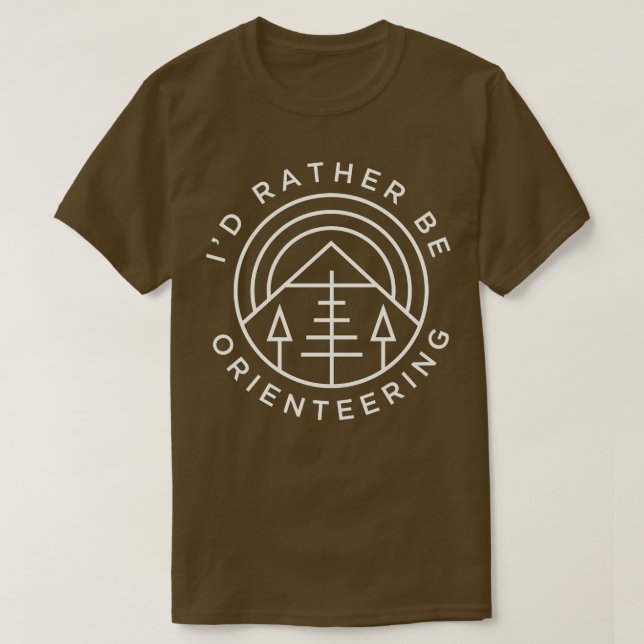 Id Rather Be Orienteering Outrs Adventure Racer T-Shirt (Design Front)