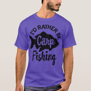 Id rather be p fishing funny p fisher dad T-Shirt