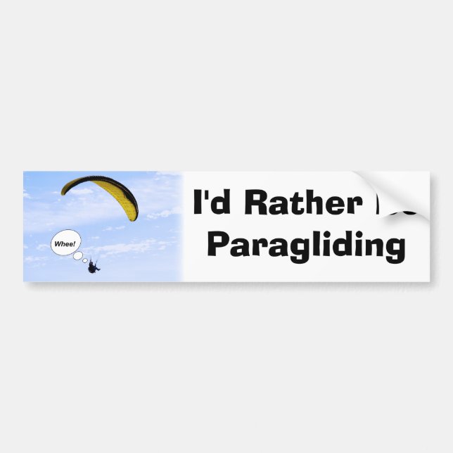 I'd Rather Be Paragliding Bumper Sticker (Front)