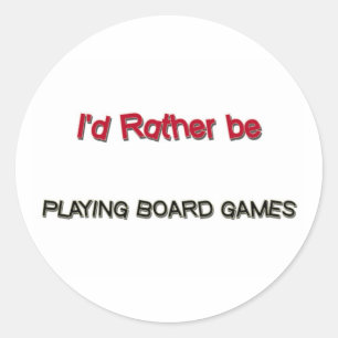 I'd Rather Be Playing Board Games Classic Round Sticker