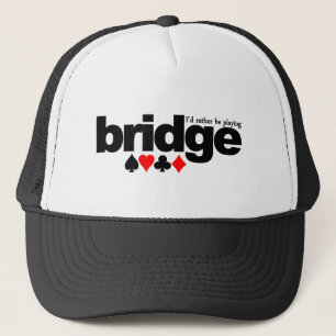 I'd Rather Be Playing Bridge hat - choose color