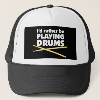 I'D Rather Be Playing Drums Hat