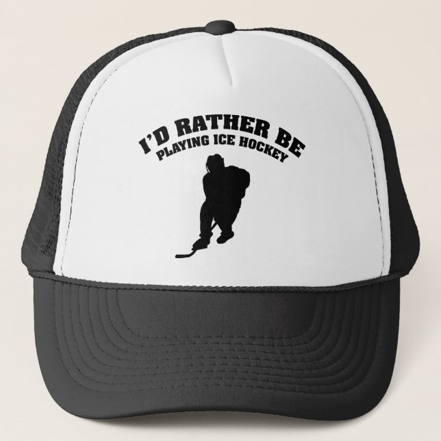 I'd Rather Be Playing Ice Hockey Trucker Hat (Front)