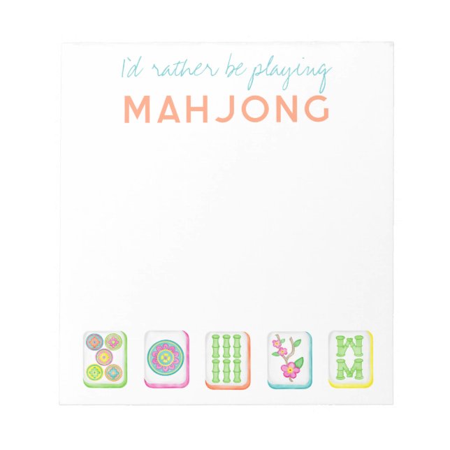 I'd Rather be Playing Mahjong Notepad (Front)
