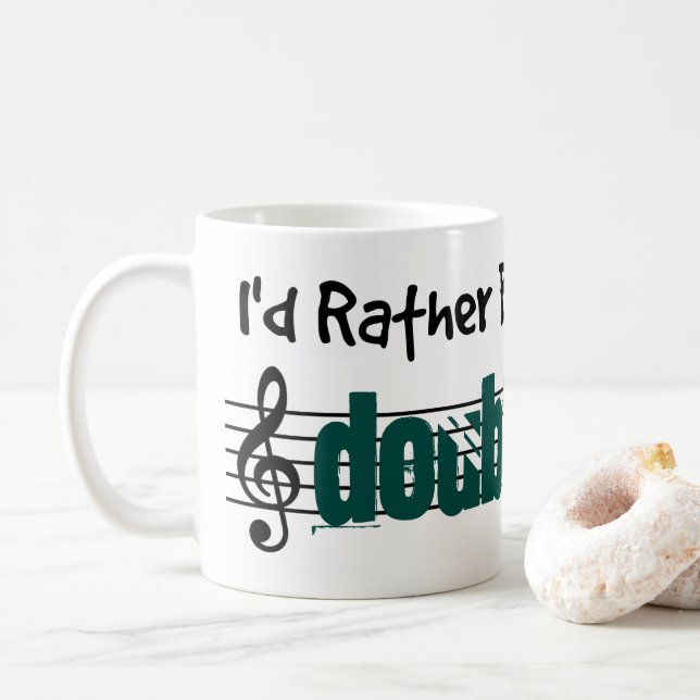 I'd Rather Be Playing My Double Bass Coffee Mug (With Donut)