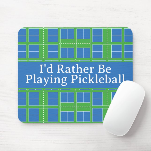 I'd Rather Be Playing Pickleball Courts Blue Green Mouse Mat (With Mouse)