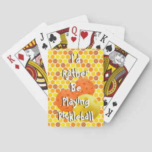 I'd Rather be Playing Pickleball, Orange, Yellow Playing Cards