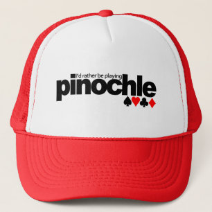I'd Rather Be Playing Pinochle hat - choose color